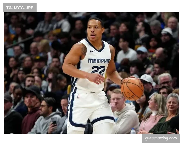 通讯:灰熊队贝恩的防守进化:从进攻尖刀到攻防一体核心